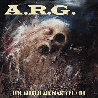 Cover for A.r.g. · One World Without the End (CD)