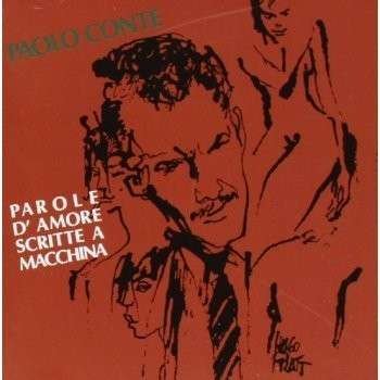Cover for Paolo Conte · Parole D'amore Scritte.. (CD) (2013)