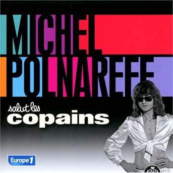 Cover for Michel Polnareff · Salut les copains (CD) (2016)