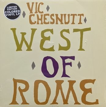 Cover for Vic Chesnutt · West Of Rome (Indie Exclusive, Silver and Lavender Split Color Vinyl) (LP) (2021)