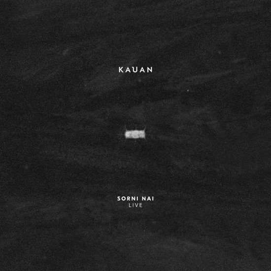 Cover for Kauan · Sorni Nai Live (LP) (2022)