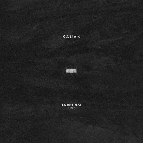 Cover for Kauan · Sorni Nai Live (LP) (2022)