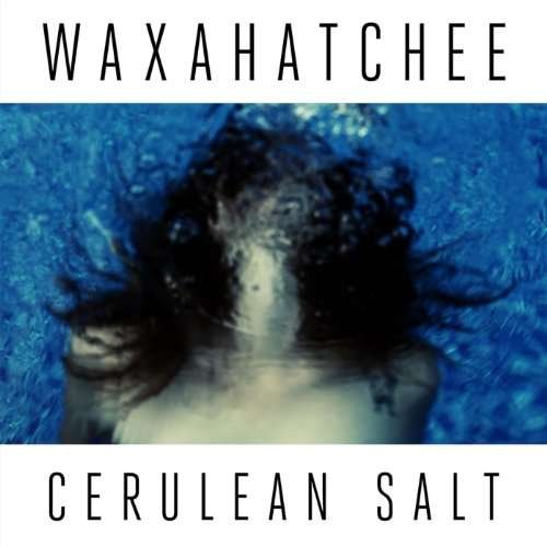 Cover for Waxahatchee · Cerulean Salt (LP) [Limited edition] (2020)