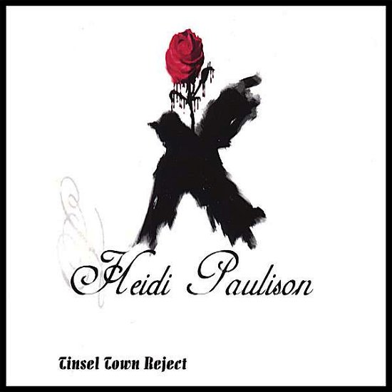 Cover for Heidi Paulison · Tinsel Town Reject (CD) (2006)