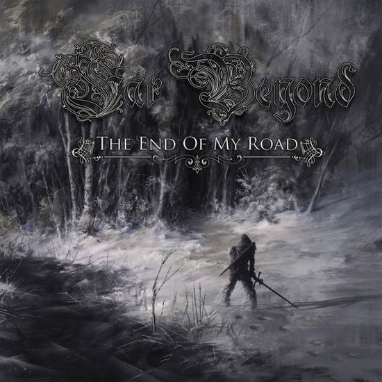 The End of My Road (Ltd. White Vinyl) - Far Beyond - Music - Prosthetic - 0656191056311 - February 16, 2024