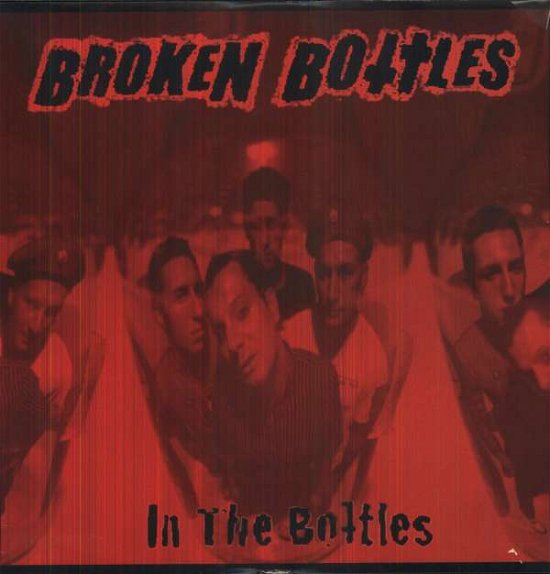 Cover for Broken Bottles · In the Bottles (LP) (1990)