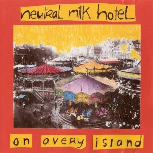 Cover for Neutral Milk Hotel · On Avery Island (LP) [180 gram edition] (2022)