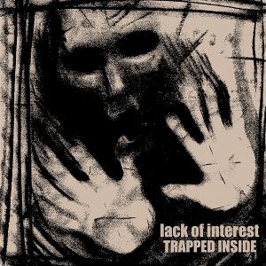 Cover for Lack of Interest · Trapped Inside (LP) (2025)