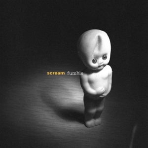 Fumble - Scream - Music - DISCHORD - 0718751798311 - May 26, 2016