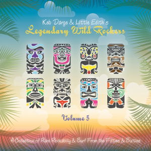 Darge Keb & Little Edith · Legendary Wild Rockers - Vol. 5 (LP) (2019)