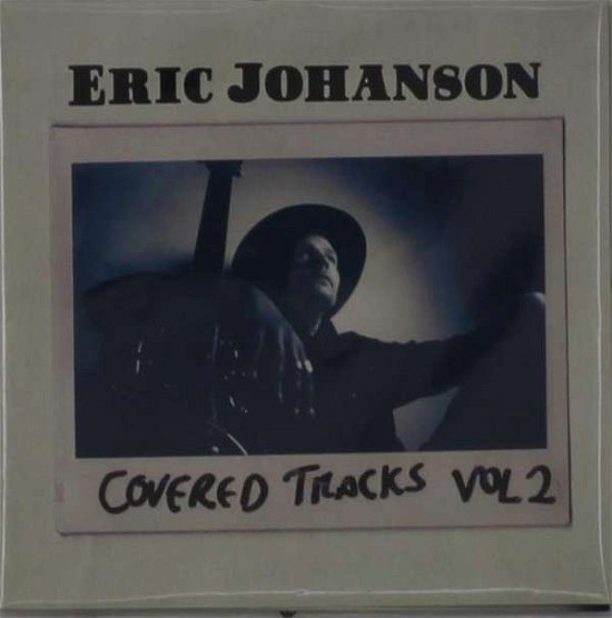 Cover for Eric Johanson · Covered Tracks 2 (CD) (2021)