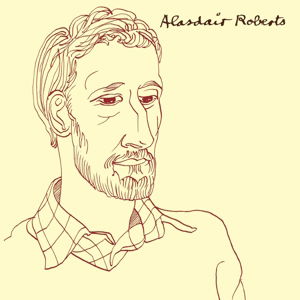 Cover for Alasdair Roberts (LP) [Standard edition] (2015)