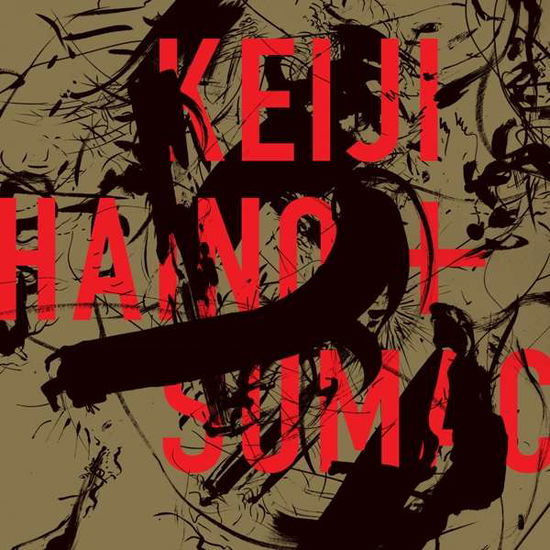 Cover for Haino, Keiji &amp; Sumac · American Dollar Bill - Keep Facing Sideways (LP) [Standard edition] (2018)