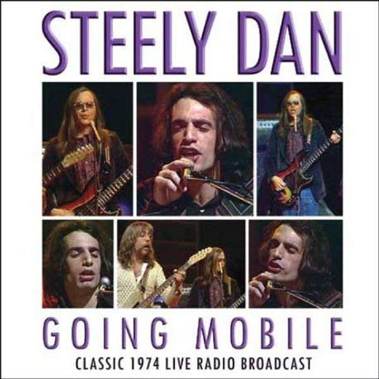 Going Mobile - Steely Dan - Música - Let Them Eat Vinyl - 0803341404311 - 9 de dezembro de 2013