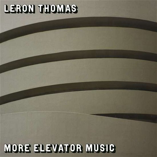 Cover for Leron Thomas · More Elevator Music (LP) (2020)