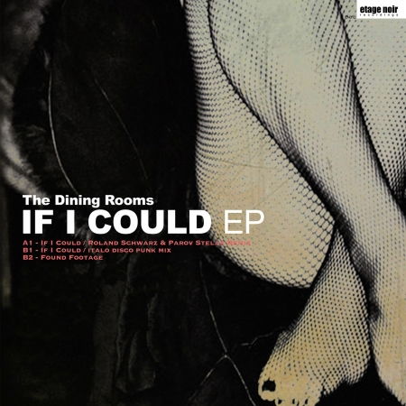 If I Could - The Dining Rooms - Música - ETAGE NOIR - 0808699001311 - 27 de setembro de 2019