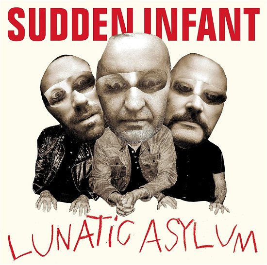 Lunatic Asylum - Sudden Infant - Música - FOURTH DIMENSION - 0859751983311 - 6 de maio de 2022