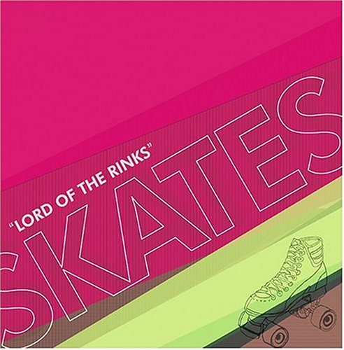 Lord of the Rinks - Skates - Muziek - CD Baby - 0880336001311 - 19 oktober 2004