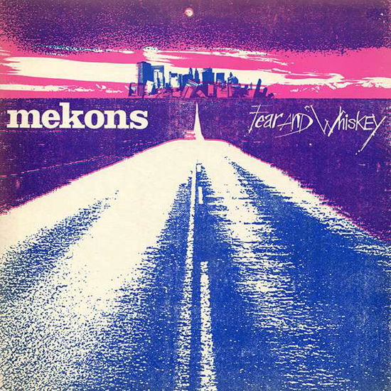 Cover for Mekons · Fear &amp; Whiskey (LP) [Limited edition] (2019)