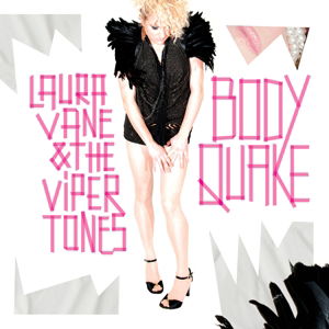 Body Quake - Laura Vane & The Vipertones - Muzyka - UNIQUE - 0882119020311 - 17 czerwca 2014