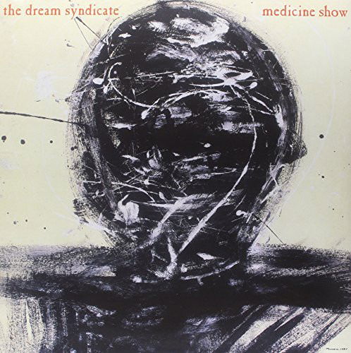 Cover for Dream Syndicate · Medicine Show (Clear) (LP) (2021)