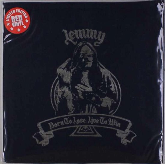 Cover for Lemmy · Born To Lose, Live To Win (LP) (2017)