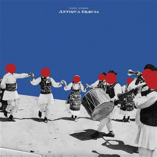 Cover for Tasos Stamou · Antigua Graecia (LP) (2021)