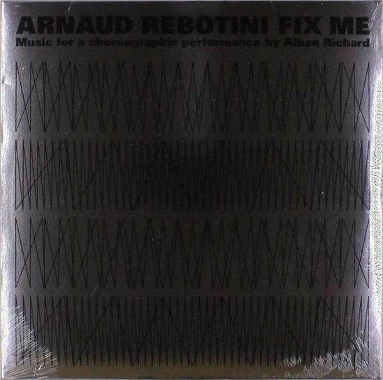 Fix Me - Arnaud Rebotini - Music - BLACKSTROBE - 3516628284311 - April 13, 2019