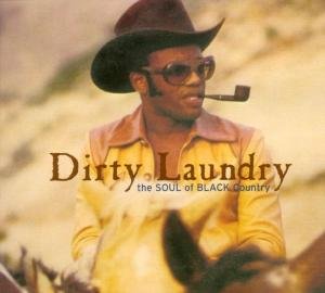 Dirty Laundry-the Soul of Black Country - V/A - Musiikki - Indigo - 4015698033311 - perjantai 19. maaliskuuta 2021