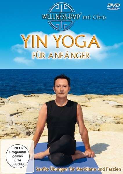 Yin Yoga Für Anfänger - Chris - Film - COOLMUSIC - GER - 4029378150311 - 13. mars 2015