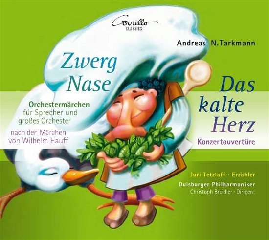 Cover for Tarkmann / Tetzlaff · Zwerg Nase / Das Kalte Herz (CD) (2018)