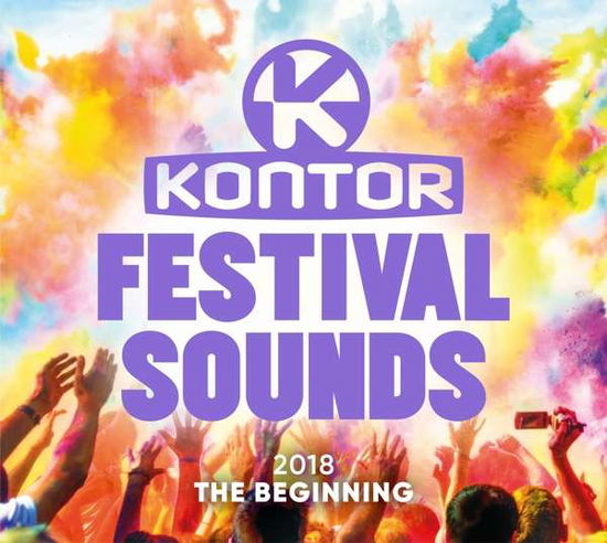 Kontor Festival Sounds 2018-the Beginning - V/A - Musiikki - KONTOR - 4250117690311 - perjantai 2. helmikuuta 2018