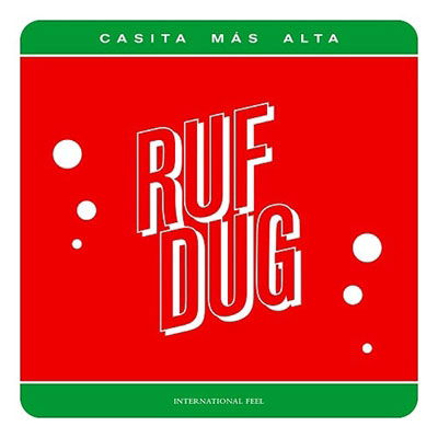 Cover for Ruf Dug · Casita Mas Alta (LP) (2023)