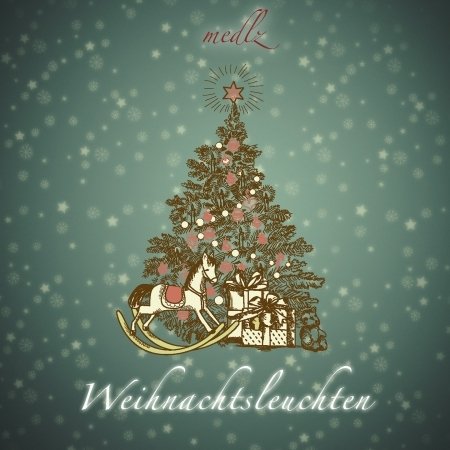Cover for Medlz · Weihnachtsleuchten (CD) (2017)