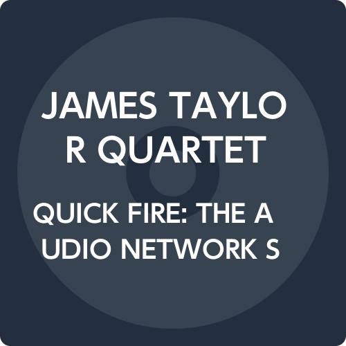 Cover for The James Taylor Quartet · Quick Fire: the Audio Network Sessions (CD) [Japan Import edition] (2018)