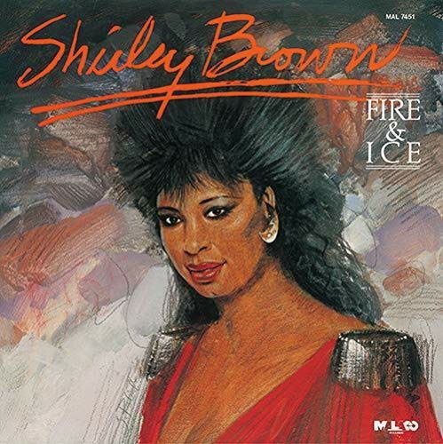 Cover for Shirley Brown · Fire &amp; Ice (CD) [Limited edition] (2018)