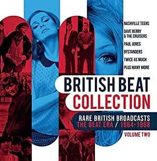 Cover for British Beat Collection - Volume Two · Featuring Nashville Teens, Dave Berry &amp; the Cruisers, Paul Jones, Bystanders, Twice As Much Plus Many More (CD) (2020)