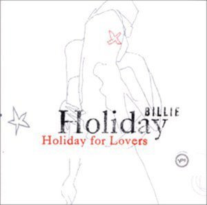 Holiday for Lovers - Billie Holiday - Musik - UNIJ - 4988005315311 - 13. januar 2008