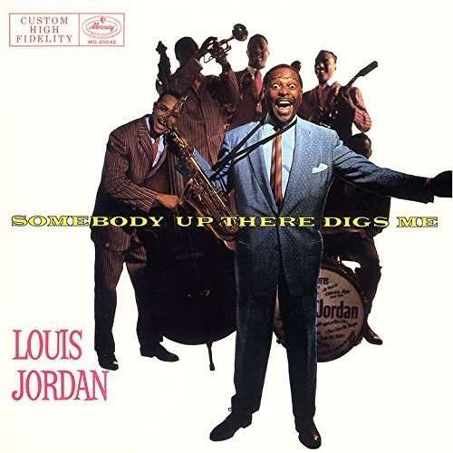 Cover for Louis Jordan · Somebody Up There Digs Me (CD) (2015)