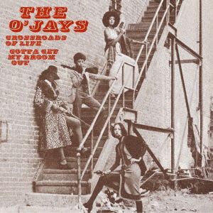 Cover for The O Jays · Crossroads Of Life / Gotta Get My Broom Out (LP) [Japan Import edition] (2022)