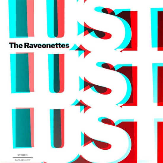 Lust Lust Lust - The Raveonettes - Musik - FIERCE PANDA - 5020422095311 - 27. april 2009