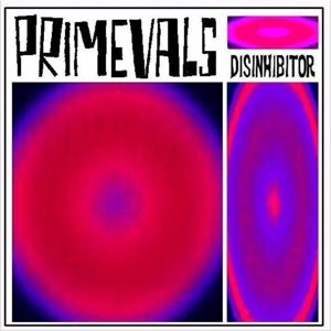 Cover for Primevals · Disinhibitor (LP) (2014)