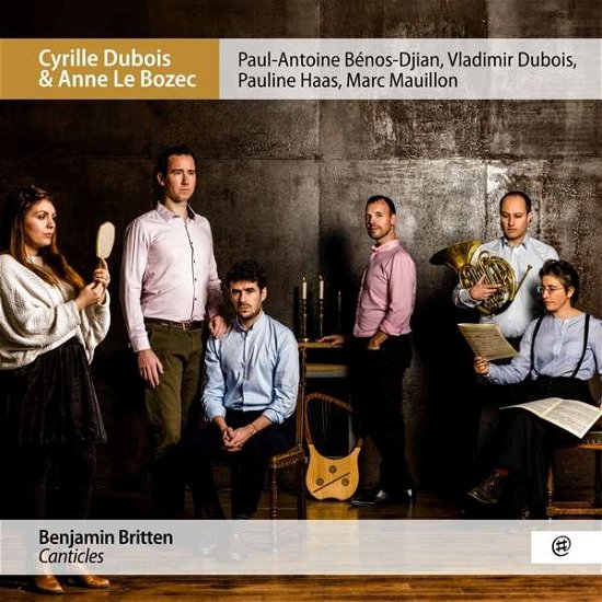 Cover for Dubois, Cyrille &amp; Anne Le Bozec · Benjamin Britten Canticles (CD) (2020)