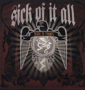 Cover for Sick of It All · Death to Tyrants (LP) (2006)