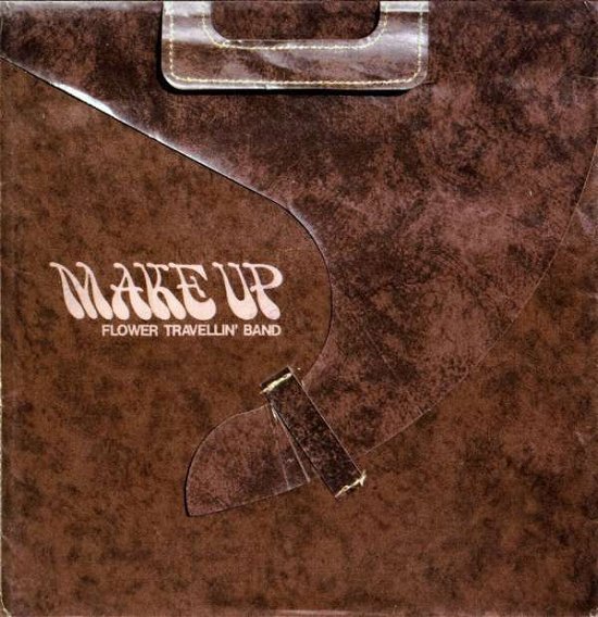 Cover for Flower Travellin Band · Make Up (CD) (2011)