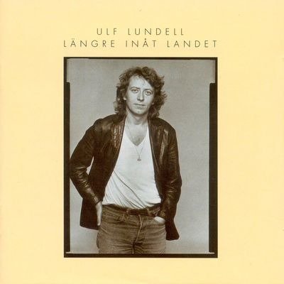 Langre Inat Landet - Ulf Lundell - Musikk - PLG Sweden - 5054196632311 - 20. juli 2015