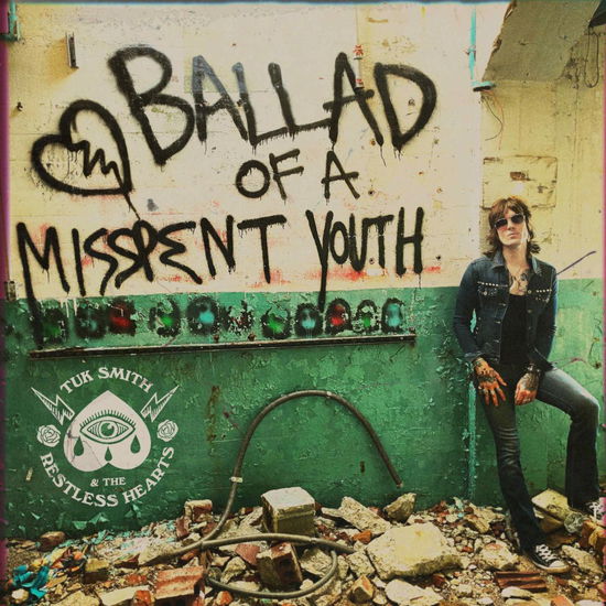 Cover for Tuk Smith  the Restless Hearts · Ballad of a Misspent Youth (LP)