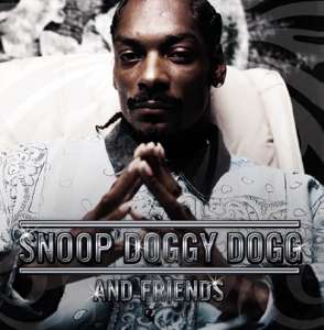 Snoop Doggy Dogg and Friends - Snopp Doggy Dogg - Musik - FIREFLY ENTERTAINEMENT - 5060305280311 - 19. november 2012