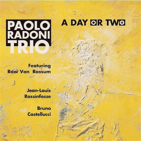 Cover for Paolo Radoni · Day or Two (CD) [Remastered edition] [Digipak] (2016)