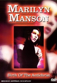 Cover for Marilyn Manson · Birth Of The Anti-Christ (DVD) (2017)